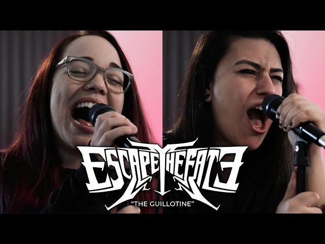 ESCAPE THE FATE – The Guillotine (Cover by @laurenbabic & @LinzeyRae)