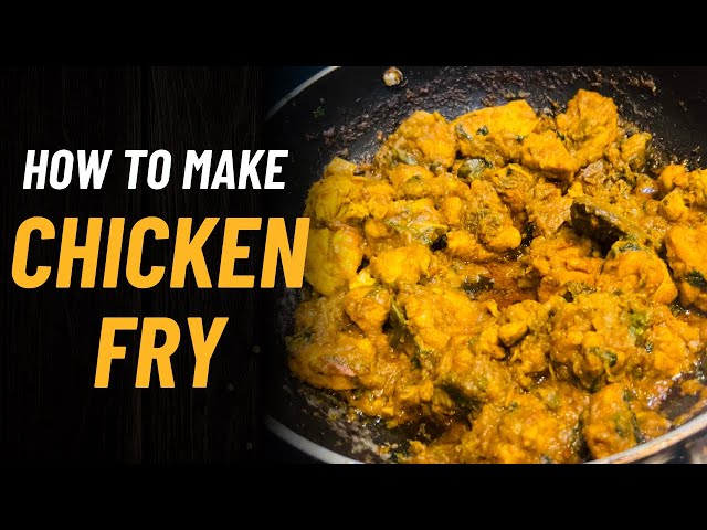 How to Make the Perfect Chicken Fry | Authentic Indian Style Recipe