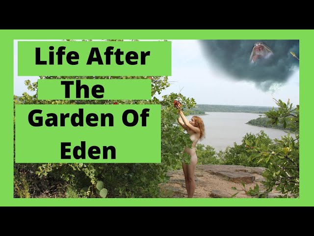 Life After Adam and Eve Were Banish From The Garden OF Eden ( Bible Stories)