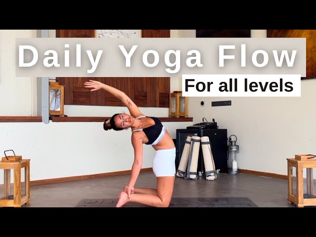 Daily Yoga Flow For All Levels | Strech & Refresh Your Body