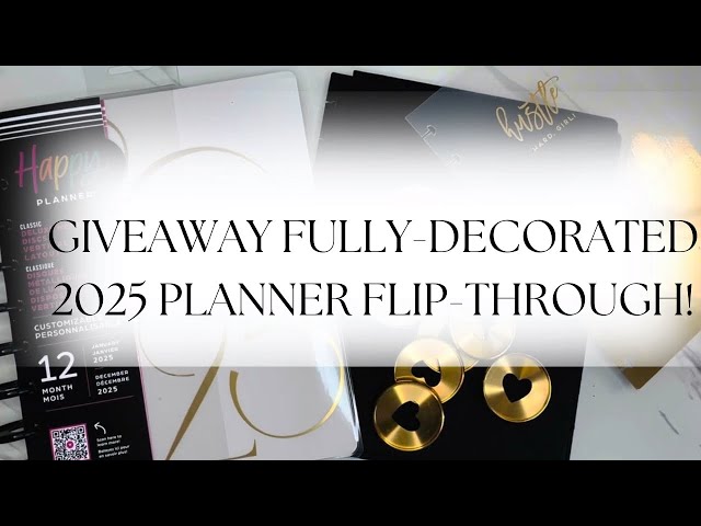 Flip-Through FULLY- DECORATED 2025 Classic Vertical Happy Planner | GIVEAWAY | Planner Inspiration