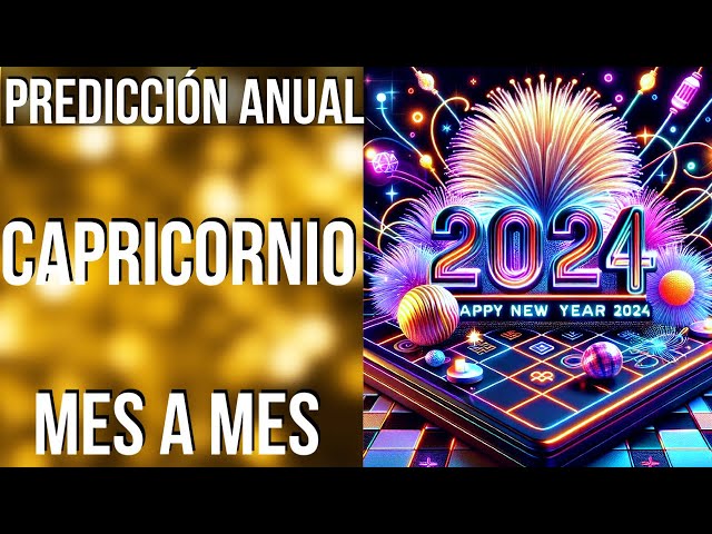 CAPRICORNIO PREDICCIONES 2024 MES A MES!