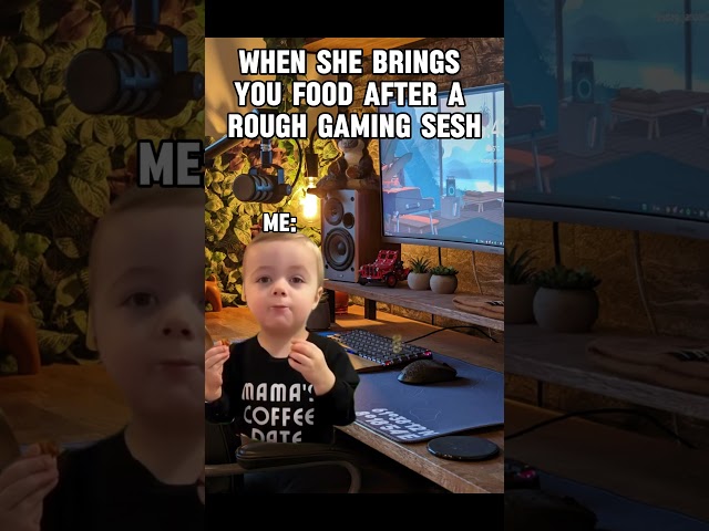 When She Brings Food After A Rough Gaming Sesh