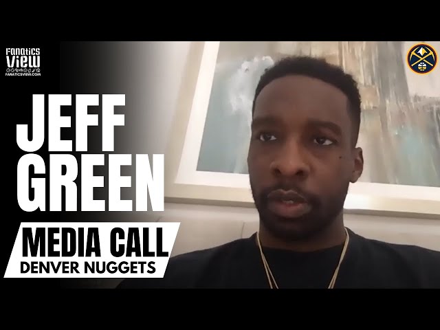 Jeff Green Details Decision to Sign With Denver Nuggets, Playing With Nikola Jokic & NBA Longevity