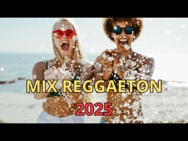 🌞 LO MAS NUEVO 2025 - Pop Latino Reggaeton 2025