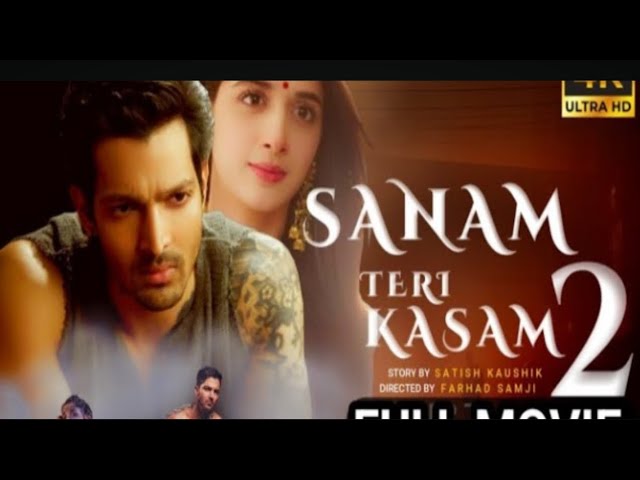 Sanam Teri Kasam 2 Full Movie || Sanam Teri Kasam Full Hd Movie 🍿