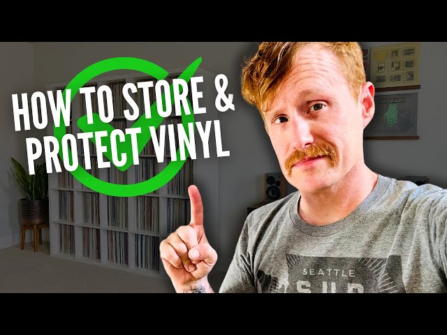 How to Store and Protect Vinyl Records