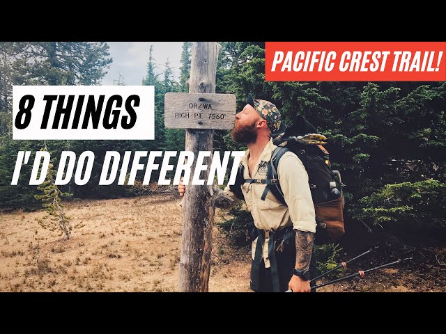 8 Things I'd Do Different On The PCT (WATCH BEFORE YOU HIKE)