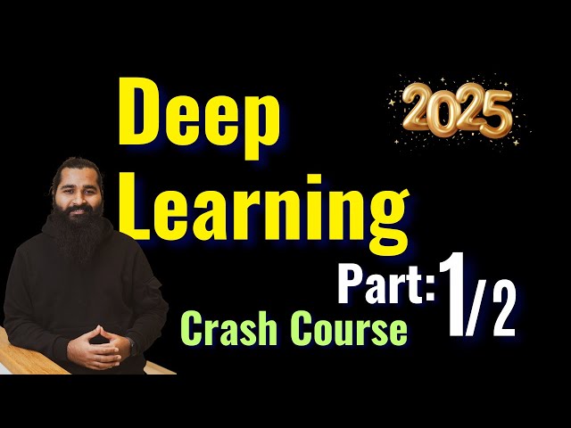 Deep Learning Crash Course Part-1 | Master Neural Networks & AI Fundamentals