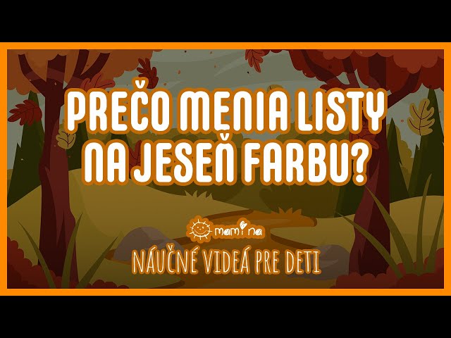 Prečo menia listy na jeseň farbu? | maminask :)