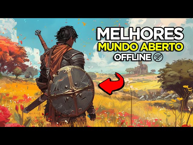 15 Melhores Jogos de Mundo Aberto OFFLINE do Android e iOS 2024