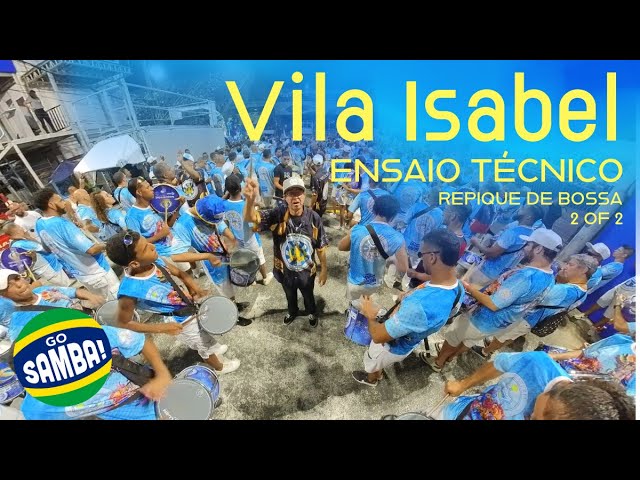 Vila Isabel Samba enredo, Ensaio Técnico 2024, 2 of 2, 360