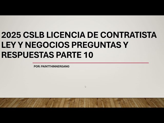 2025 California Licencia De Contratista Ley y Negocios Preguntas y Respuestas Esapanol Parte 10