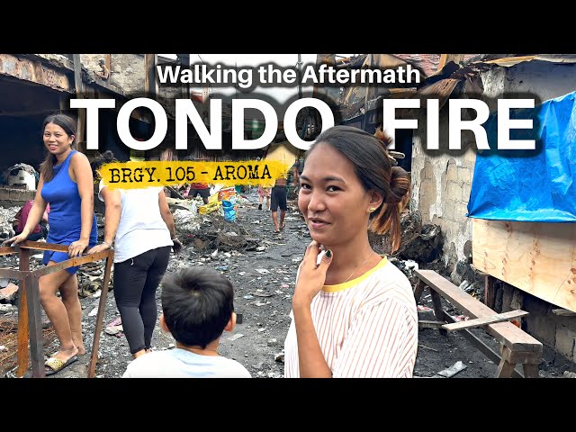 Aroma TONDO FIRE Aftermath Walkthrough Tondo Manila Philippines [4K HDR]