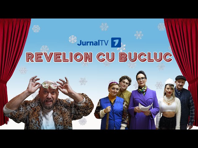 REVELION CU BUCLUC | Film Jurnal TV (2023)