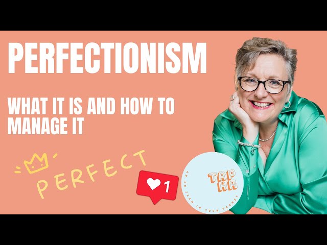 Managing Perfectionism- Tips for Success!