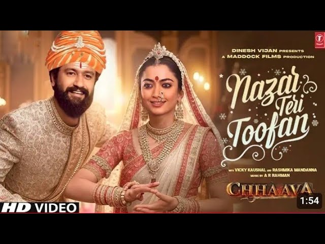 Chava Song - Nazar Teri | Vicky Kaushal,Rashmika Mandanna ,Chhaava Song Ar Rahman ,Chhaava Trailer..