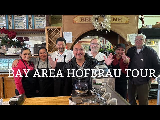 Hofbrau Tour Bay Area