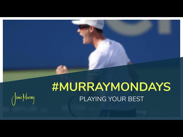 How to Play Your Best Tennis | Mental Toughness in Tennis | Jamie Murray