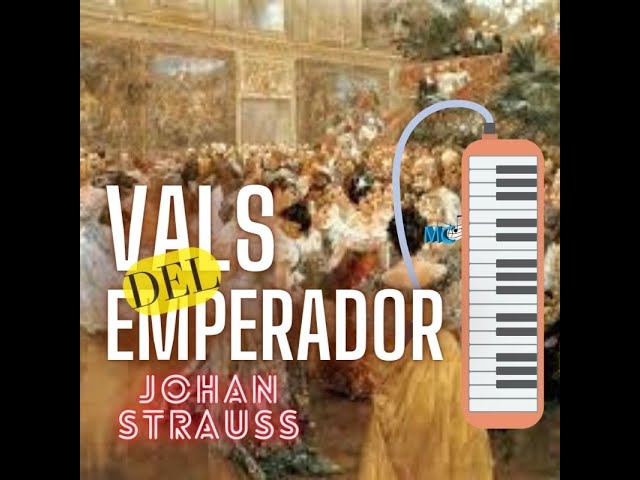 vals del emperador melodica