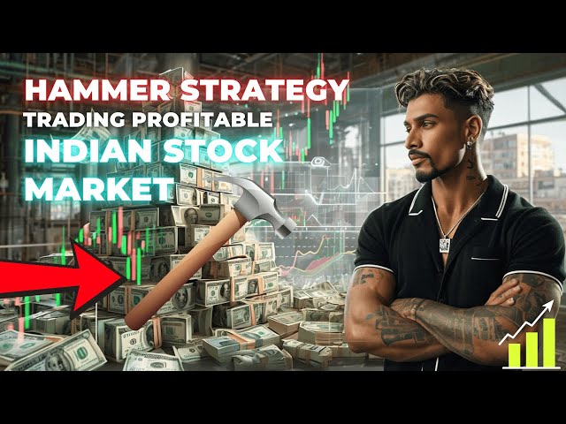 Hammer Profitable Strategy Indian Stock Market Earn Daily 10k