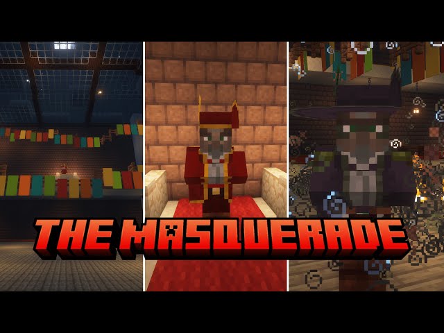 The Masquerade (Minecraft mod showcase) - 1.20.1 & 1.19.2