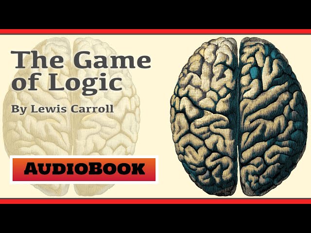 The Game Of Logic by Lewis Carroll -FULL Audiobook- 🎧English learning Audiobooks ✨-[SUBTITLES]