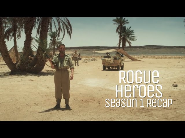 Rogue Heroes S1 Recap