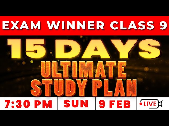 CLASS 9 PUBLIC EXAM 15 DAYS ULTIMATE STUDY PLAN | EXAM WINNER