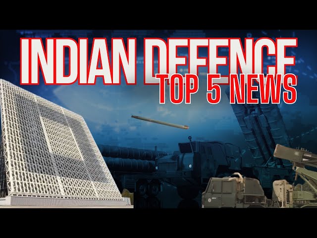 Top 5 भारतीय रक्षा समाचार | Top 5 Indian Defense Updates