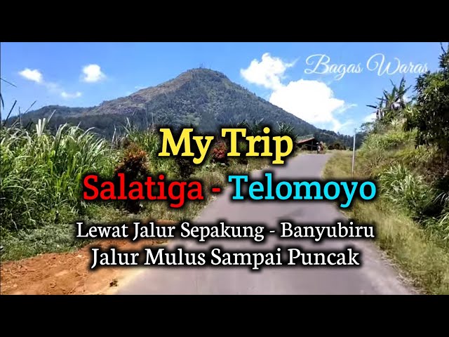 TELOMOYO NEGERI DIATAS AWAN || JALUR WISATA TERBARU KE PUNCAK GUNUNG TELOMOYO VIA SEPAKUNG