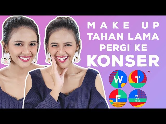 Tutorial Make Up Nonton Konser | Make Up Tahan Lama