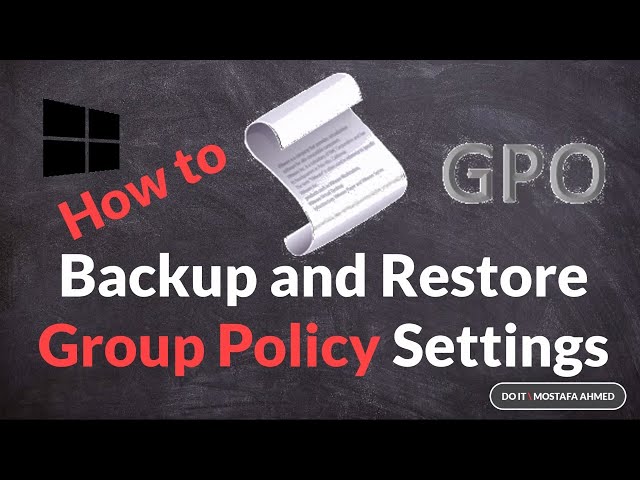 How to Backup and Restore Group Policy Settings on Windows 10 #doit_mostafa