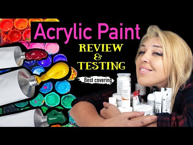 Testing 10 Acrylic Paint Brands - How to choose your acrylic paint