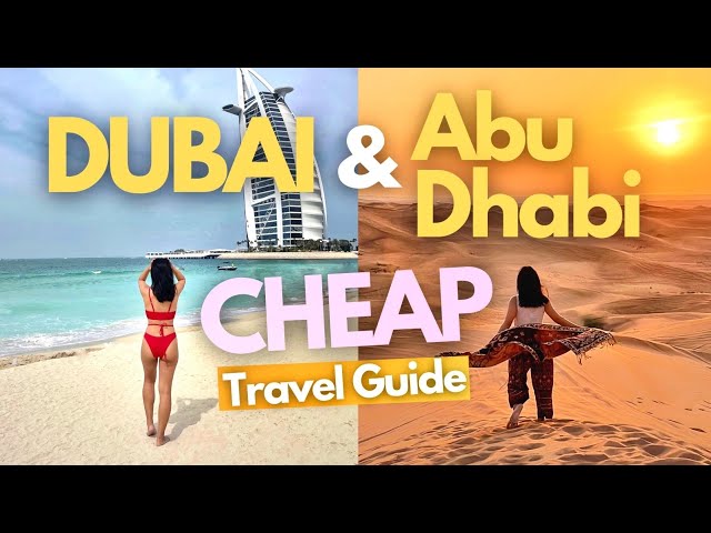 Dubai & Abu Dhabi Budget Travel Guide w/ Costs & Itinerary 2025 • ₱15,000 for 4 DAYS!