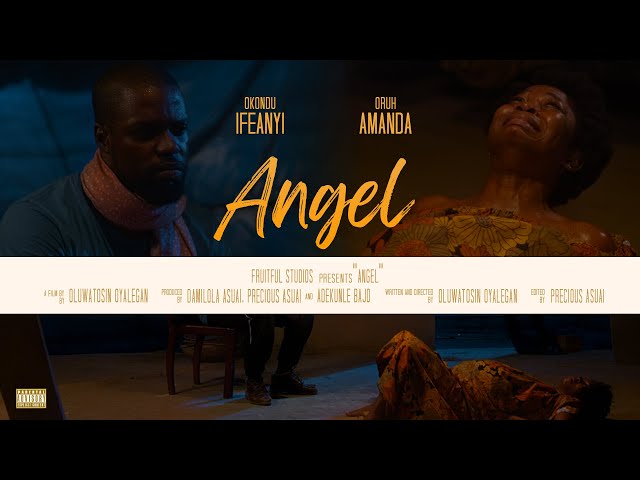 Angel - A Gripping Nollywood Drama Starring Amanda Oruh & Ifeanyi Okondu