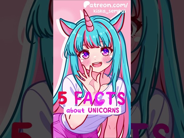 5 facts about Unicorns🦄