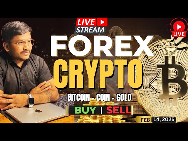 🔴Live FOREX,CRYPTO Trading | Bitcoin Live Trading | GOLD Live Trading | 14 February 2025