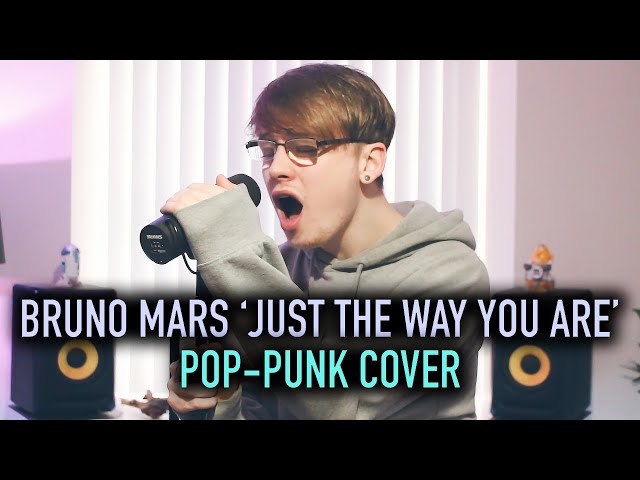 Bruno Mars 'Just The Way You Are' [Pop-Punk Cover]