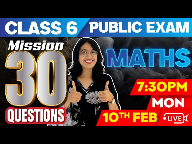 Class 6 Maths | Mission 30 Series | Chapter : 9,10,11  | Exam Winner Class 6