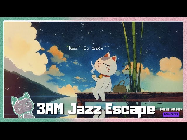 3AM Jazz & Lofi 🌙 | A Moonlit Coffee Escape