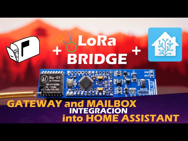 LoRa Bridge and Mailbox sensor Integration into Home Assistant #2