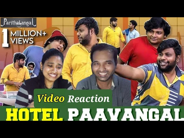 Hotel Paavangal  | Parithabangal Video Reaction | Gopi | Sudhakar | Tamil Couple Reaction