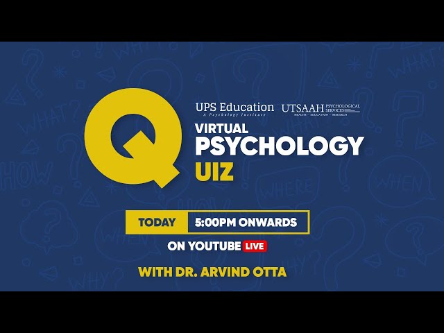 UPS Education Virtual Psychology Quiz (09-Nov-2020)