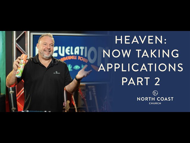 Heaven: Now Taking Applications Part 2 - Revelation: Farewell Tour, Message 23