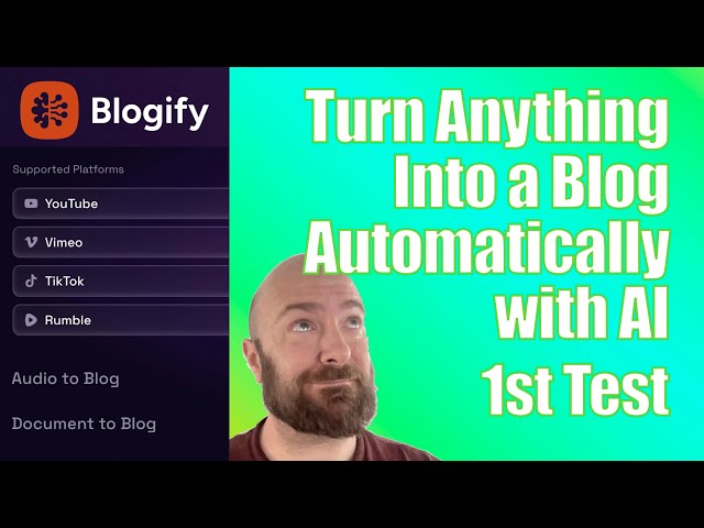 Blogify Review: Effortless Video-to-Blog Conversion