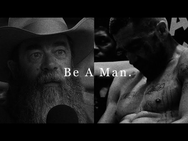 Be A Man.