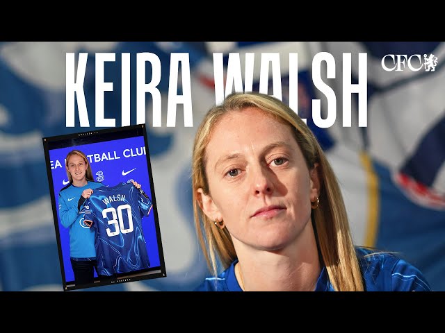 Keira Walsh is a Blue! 🔵 | First Interview | New Signings | Chelsea Women FC 24/25