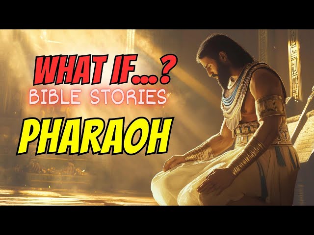 ​​📖What If...? Pharaoh Feared God's Power in Time!