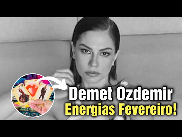 🙏🔮 Demet Özdemir – Predictions for February 2025! What does the Tarot reveal?